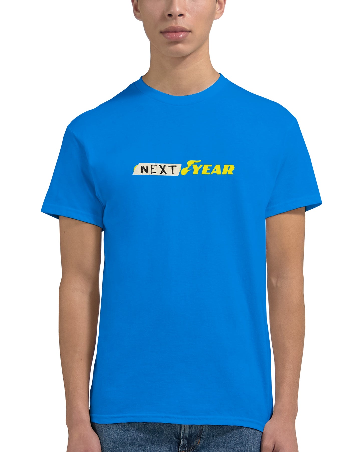 NEXT YEAR T-SHIRT